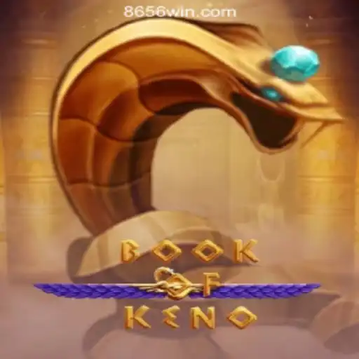 Exploring BookOfKeno: The Premier Slot Game at 8636WiN.com Oficial Slots Brasil #1